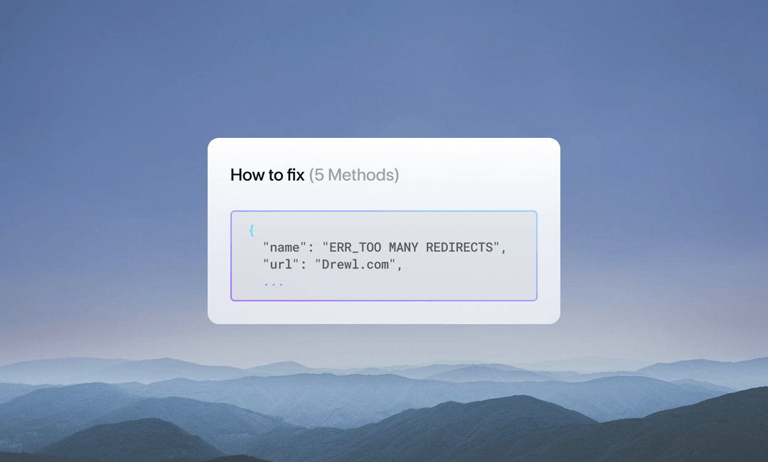 How to fix ERR_TOO MANY REDIRECTS (5 Methods) - Drewl